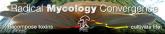 3rd Radical Mycology Convergence Callout!